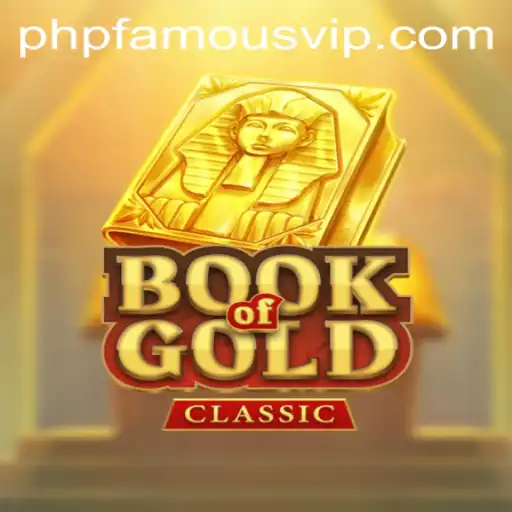 Exploring the World of BookOfGoldClassic with PHPFAMOUS: A Thrilling Adventure Awaits